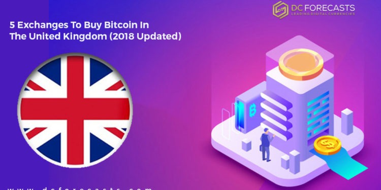 UK Exchange: Exchanges To Buy Bitcoin In The United Kingdom
