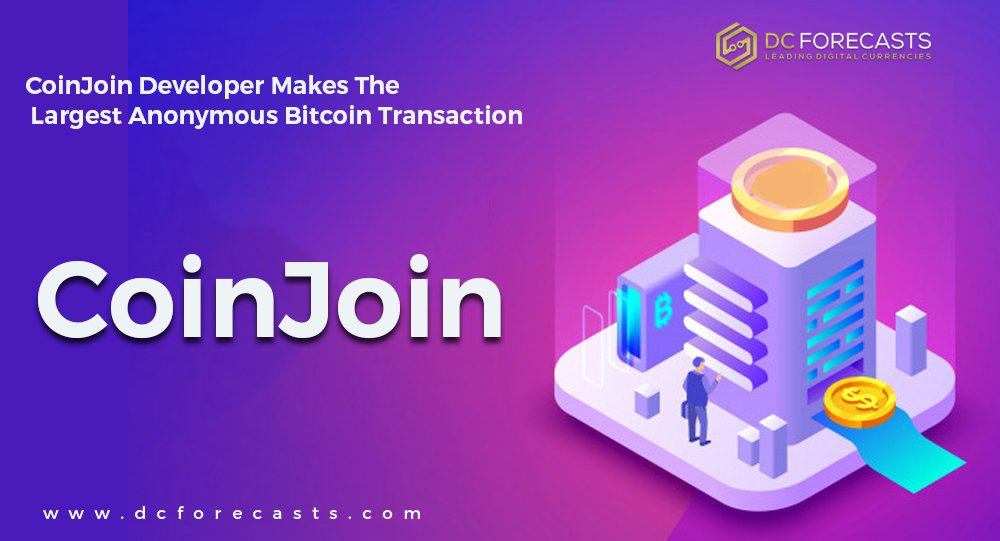 CoinJoin Developer Makes The Largest Anonymous Bitcoin Transaction