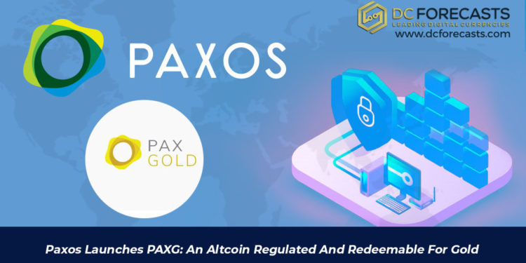Paxos Launches PAXG|paxos launches paxg