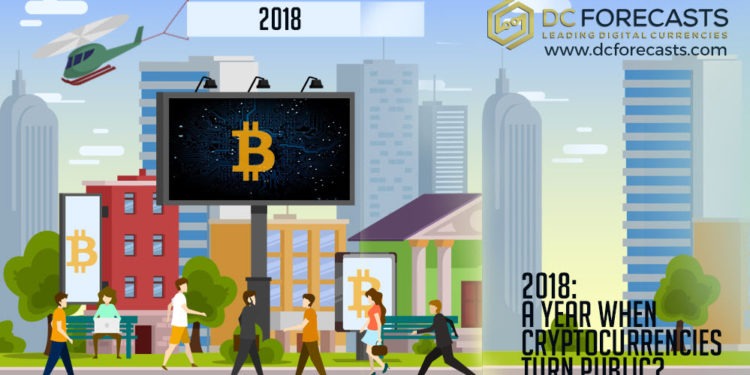 2018: A Year When Cryptocurrencies Turn Public?