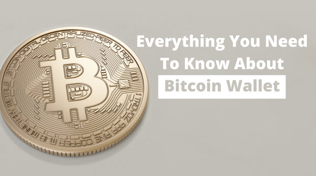 Everything you need to know about Bitcoin Wallet