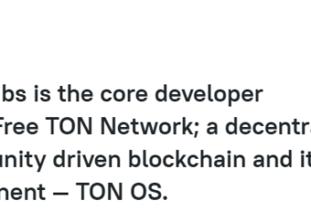TON Labs Acquired $6 Million In Support Of Free TON Blockchain