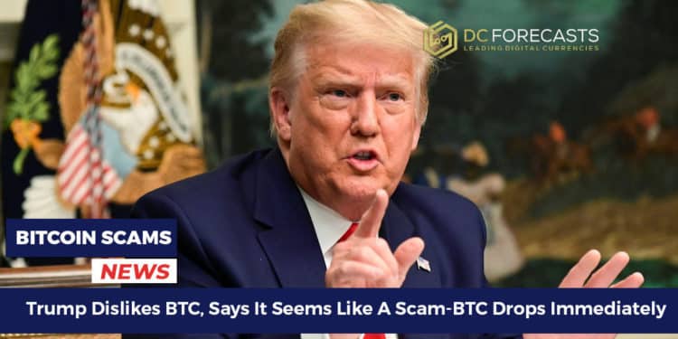 trump dislikes btc