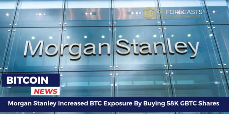 Morgan Stanley Increased