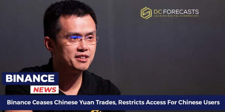 Binance Ceases Chinese