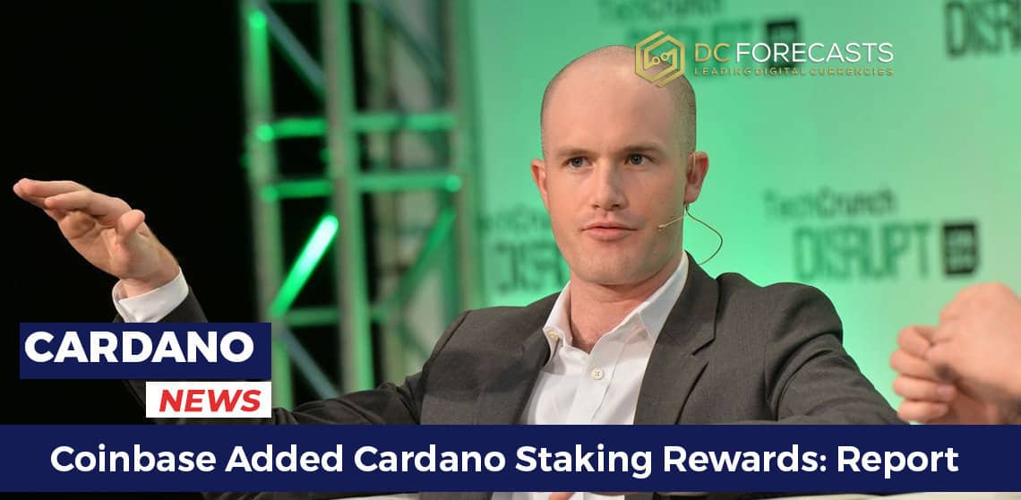 Coinbase Added Cardano Staking Rewards: Report