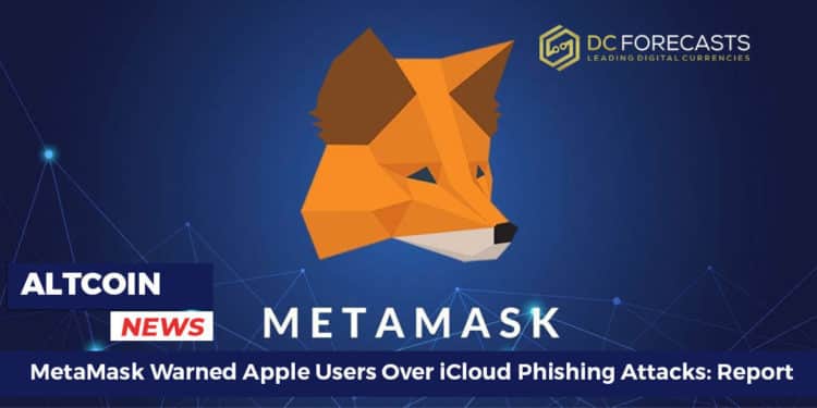 MetaMask Warned Apple Users