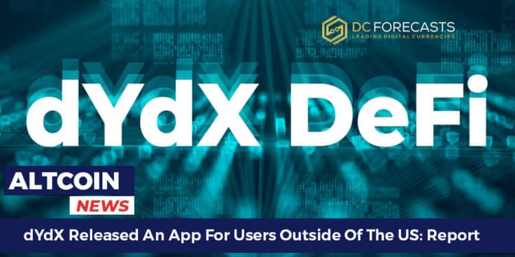 dYdX Released An App