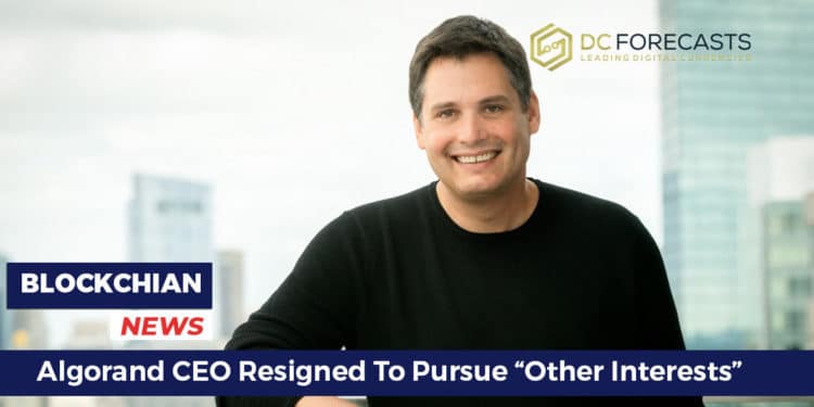 Algorand CEO Resigned