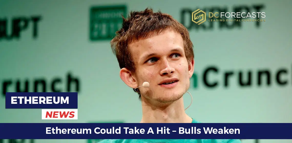 Ethereum Might Take A Hit – Bulls Weaken
